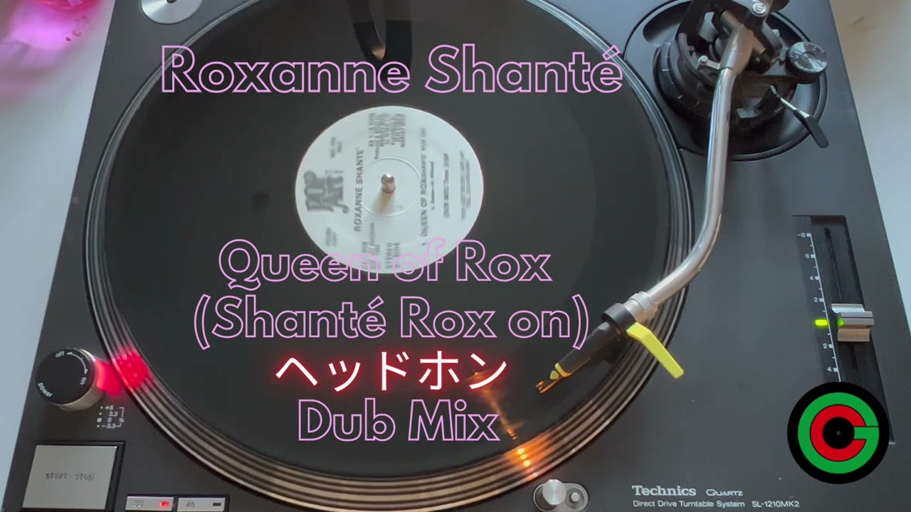 Roxanne Shanté - Queen of Rox (Shanté Rox On) Dub Mix - 12