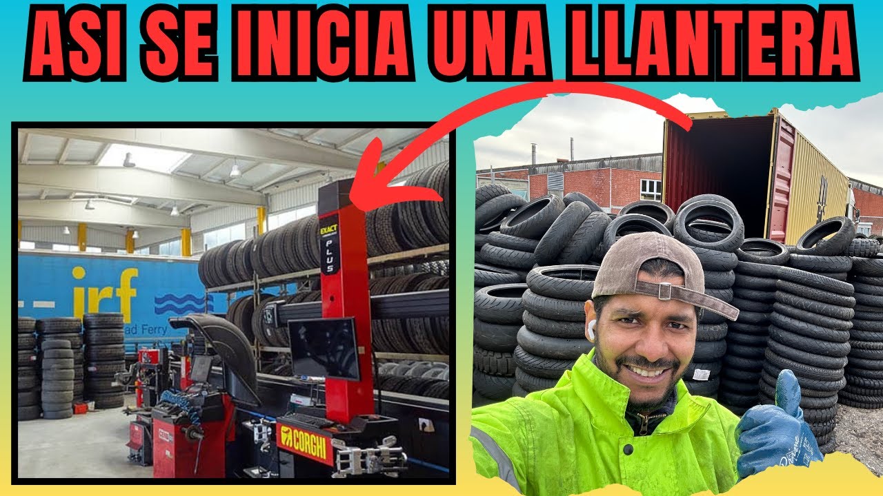 COMO INICIE MI NEGOCIO DE LLANTAS CON HERRAMIENTAS USADAS EN EL 2025