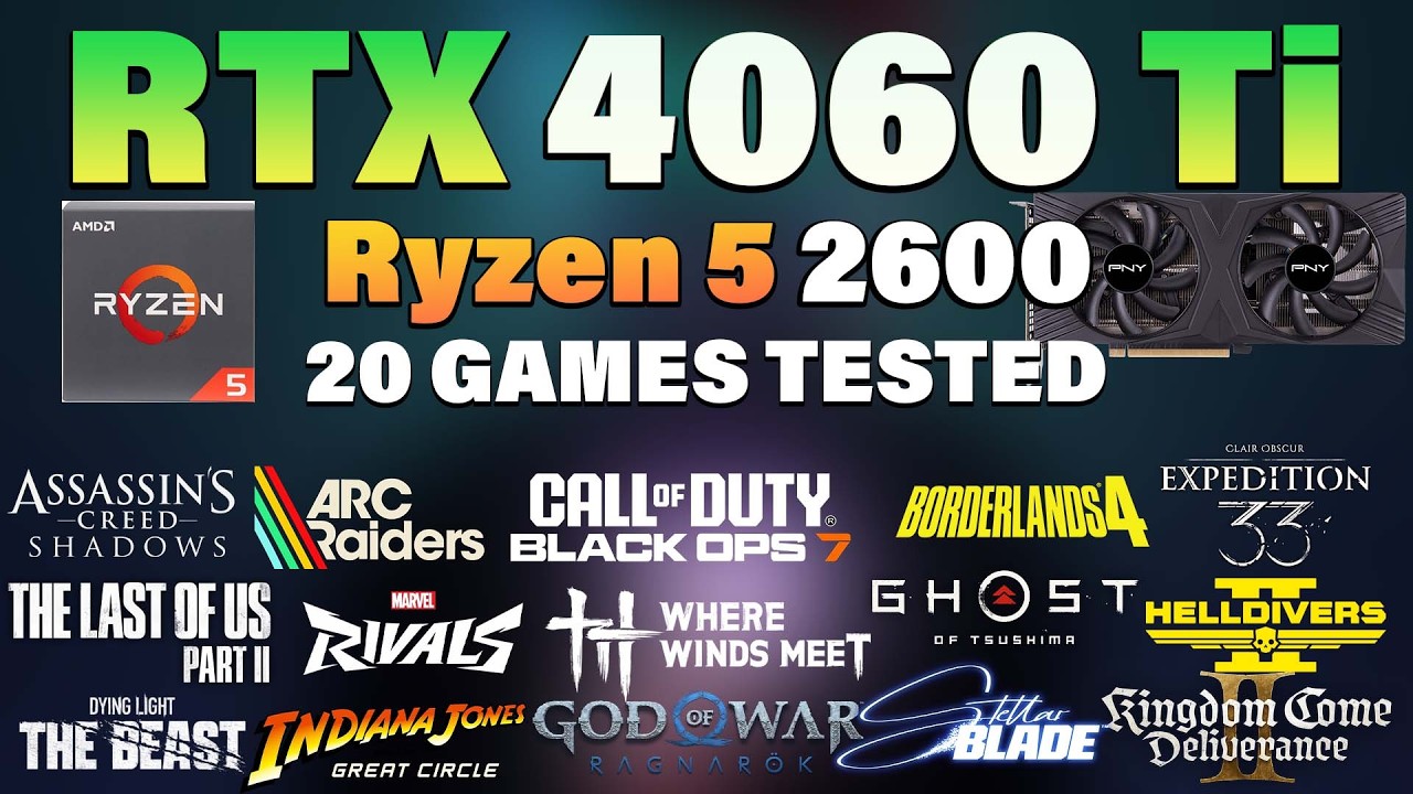 RTX 4060 Ti + Ryzen 5 2600 | Tested 20 Games in 2026 | RTX 4060 Ti Gaming Test
