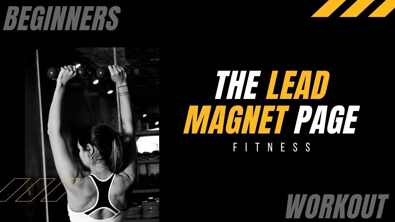 The Lead Magnet Page - Fitness Trainer Landing Page