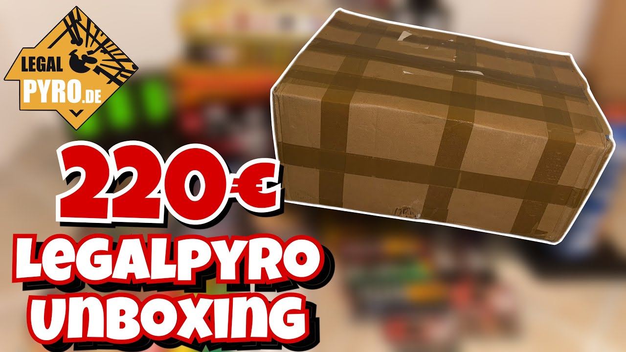 220€ Legalpyro Feuerwerk Unboxing 2023/24 - Legalpyro.de Bestellung