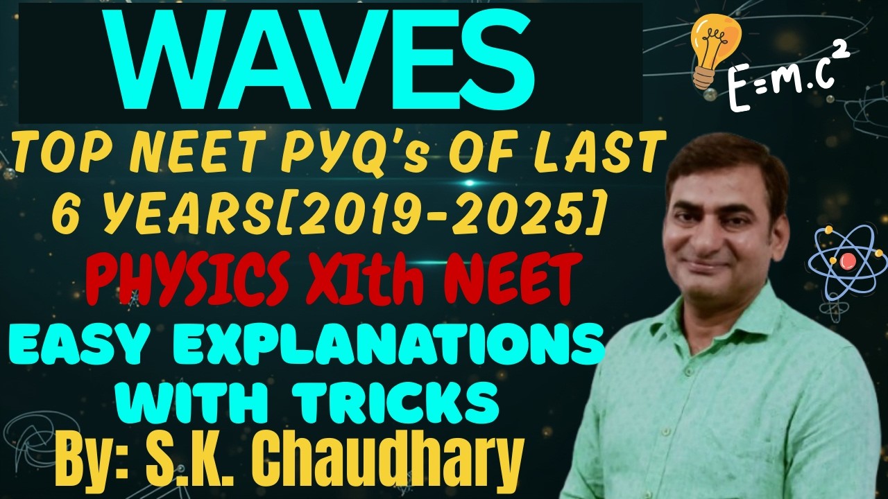 ✴️WAVES PYQ's  for NEET 2026🎯WAVES NEET PYQ's(2019-2025) last 6 years⚡️ || NEET-2026 || For NEET