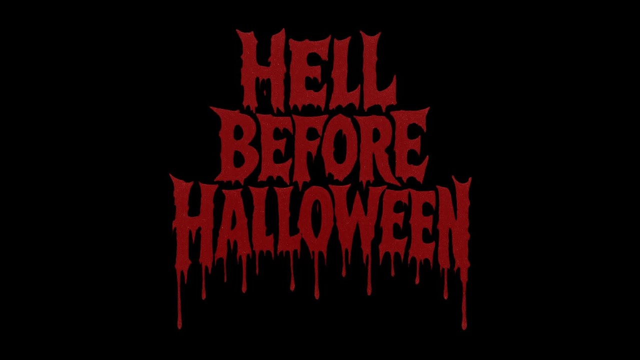 HELL BEFORE HALLOWEEN 2025
