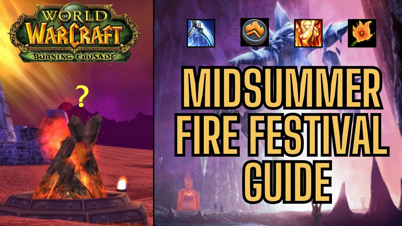 Midsummer Fire Festival Guide | (Everything You NEED to Know) WoW Classic TBC  Anniversary
