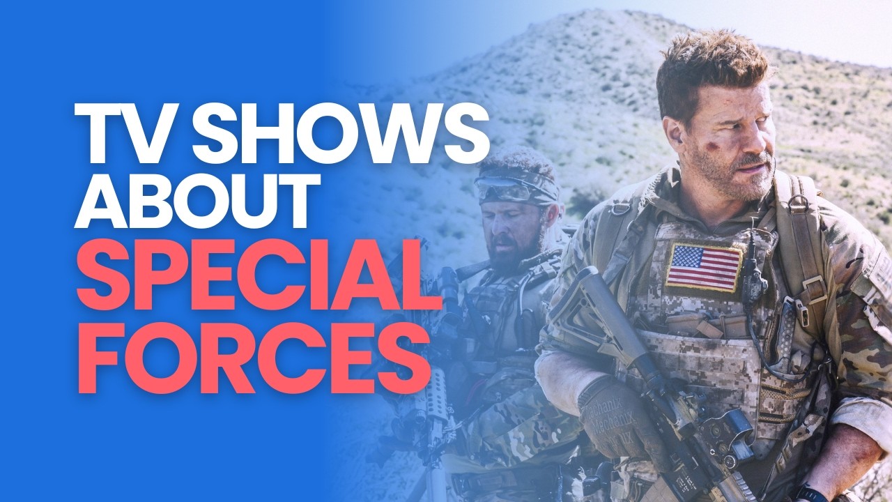 Top 8 Best TV Shows About Special Forces
