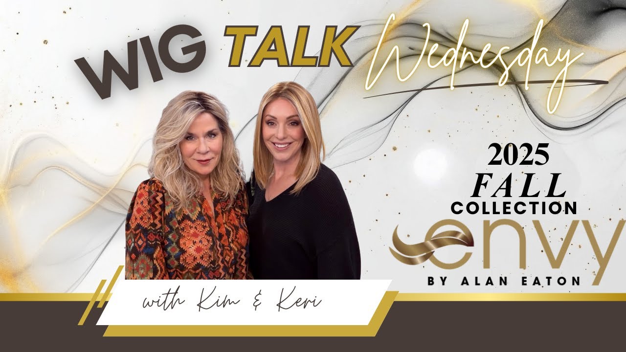 Wig Talk Wednesday: Live with Envy!