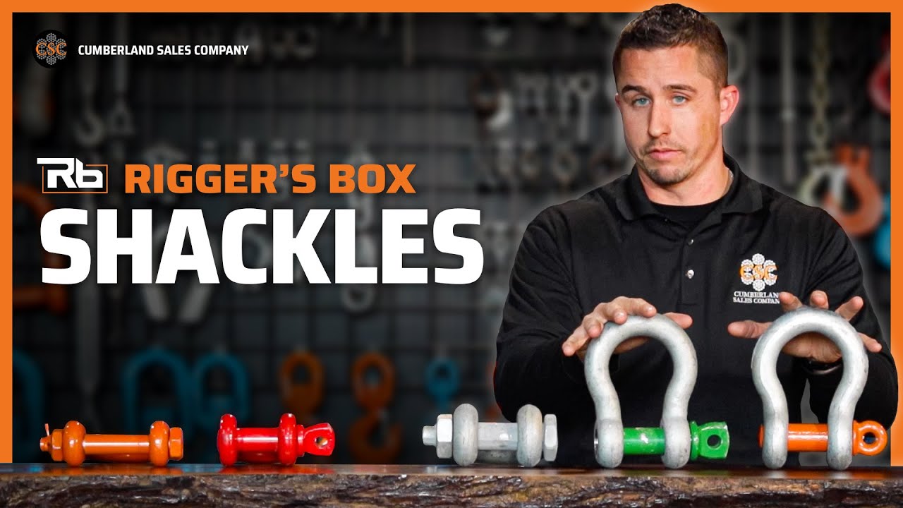 How to Choose the Right Shackle | The Rigger’s Box - Ep. 01