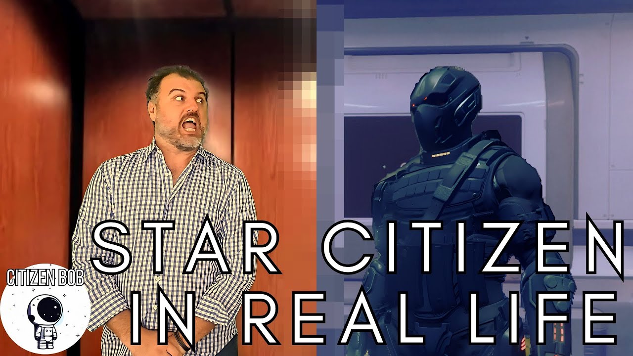 Star Citizen Bob - What if you lived in Star Citizen? All the episodes!