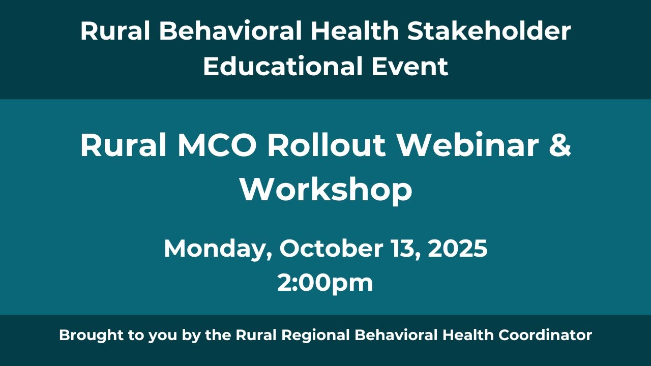 Nevada Rural MCO Rollout - Behavioral Health Focus