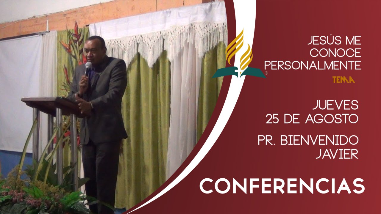 05. Jesús me conoce personalmente - Pr. Bienvenido Javier