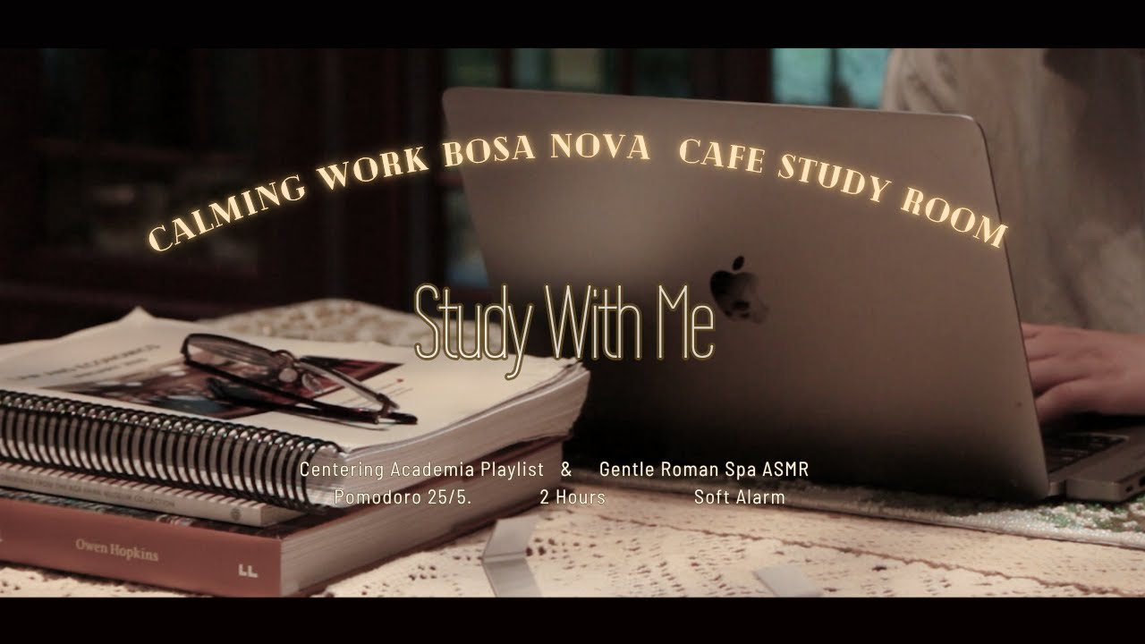 🏛️✨🕊️2 Hours Study With Me | Working Bosa Nova Jazz | Firecrackling | Night ASMR | Pomodoro 25/5