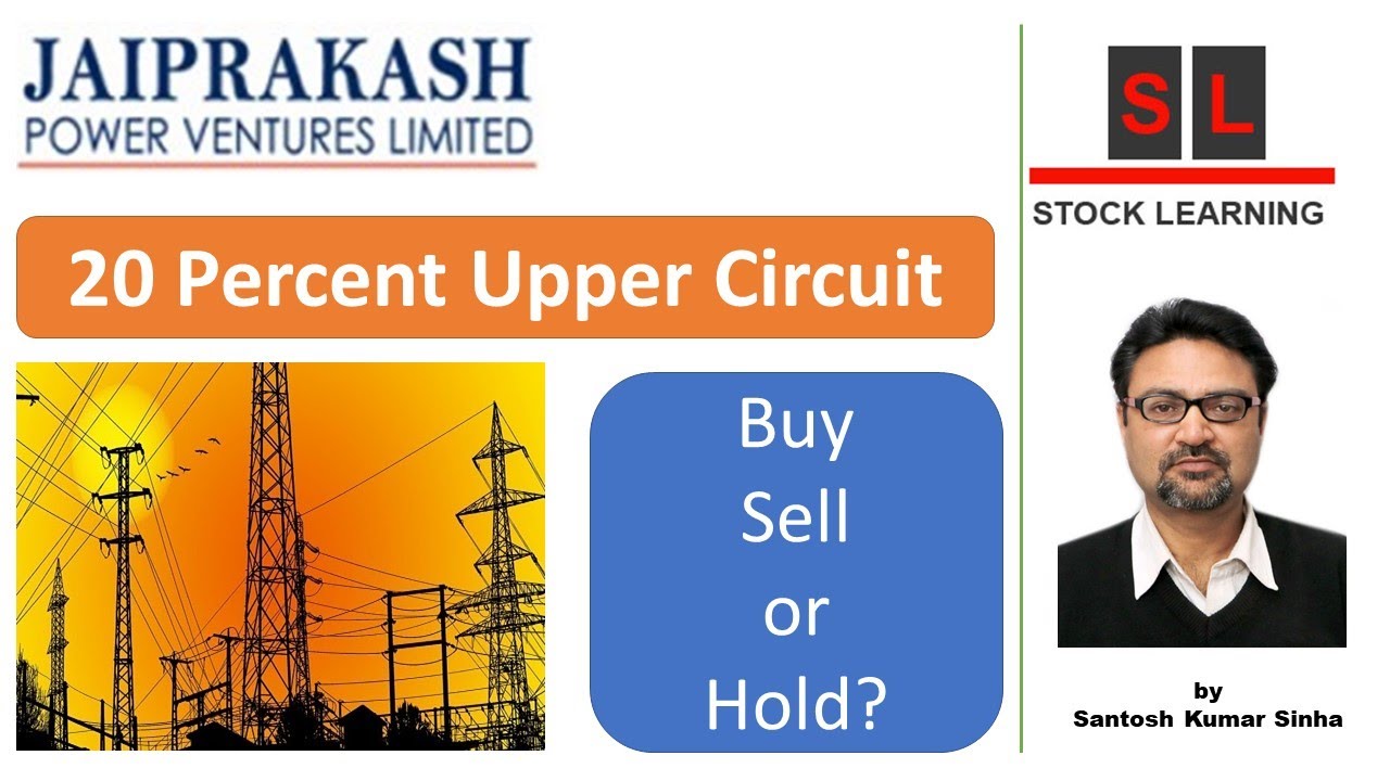 JP Power | 20 Percent Upper Circuit | Buy Sell or Hold? |