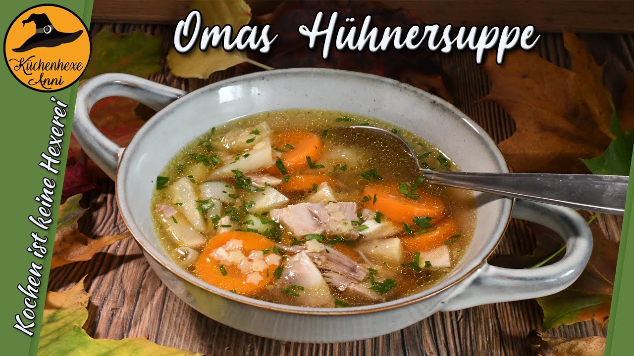 Oma´s Hühnersuppen Rezept