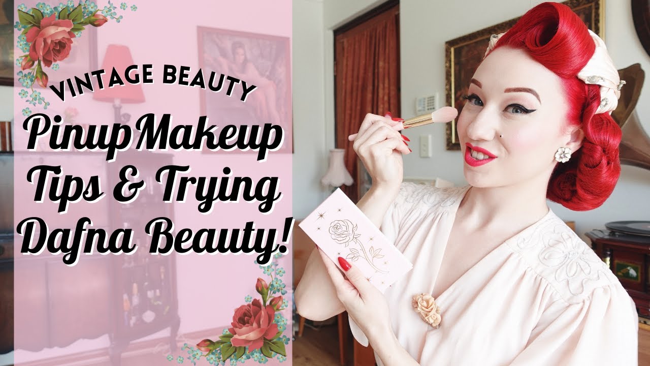 Советы по макияжу в стиле пин-ап и знакомство с продукцией Dafna Beauty!
