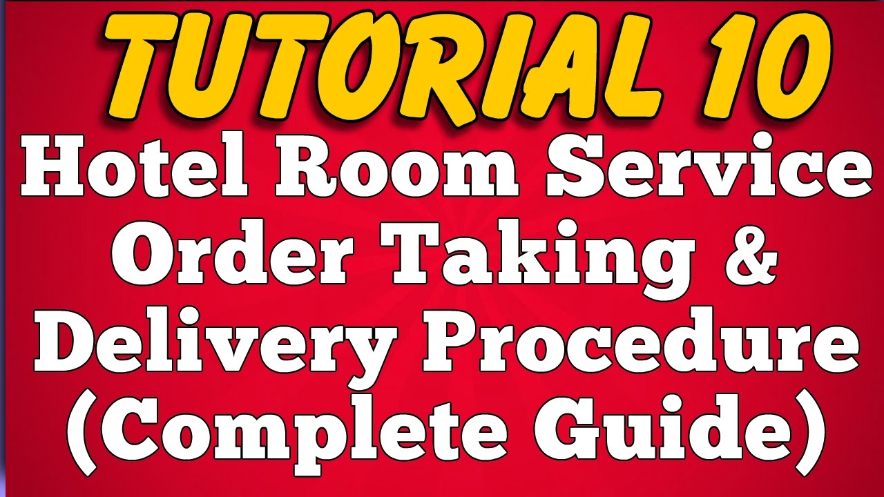 Room Service Order Taking and Delivery Procedure in Hotel (Tutorial 10)