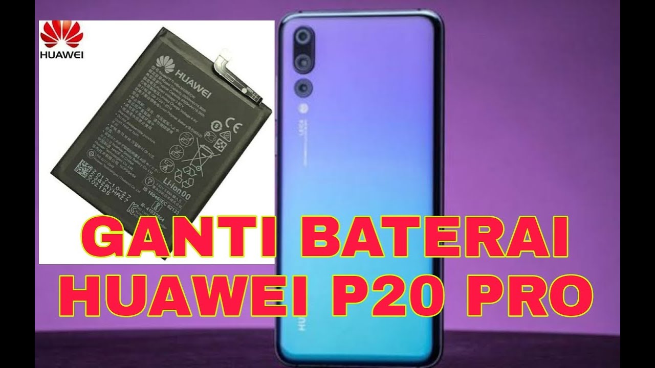 Unboxing paket baterai dan cara ganti baterai Huawei p20 pro/ mate10