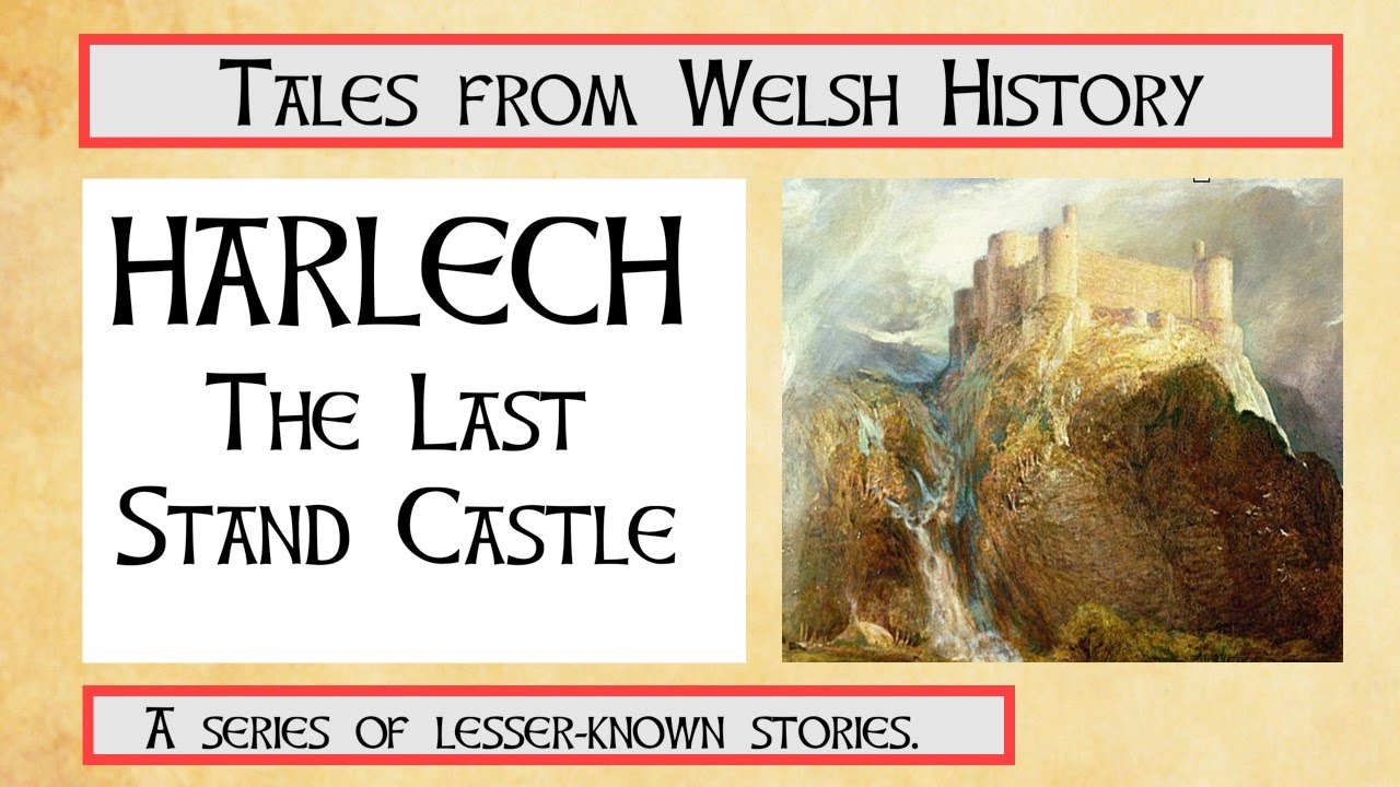 Harlech: The Last Stand Castle   #WalesHistoryVideos #WalesHistory