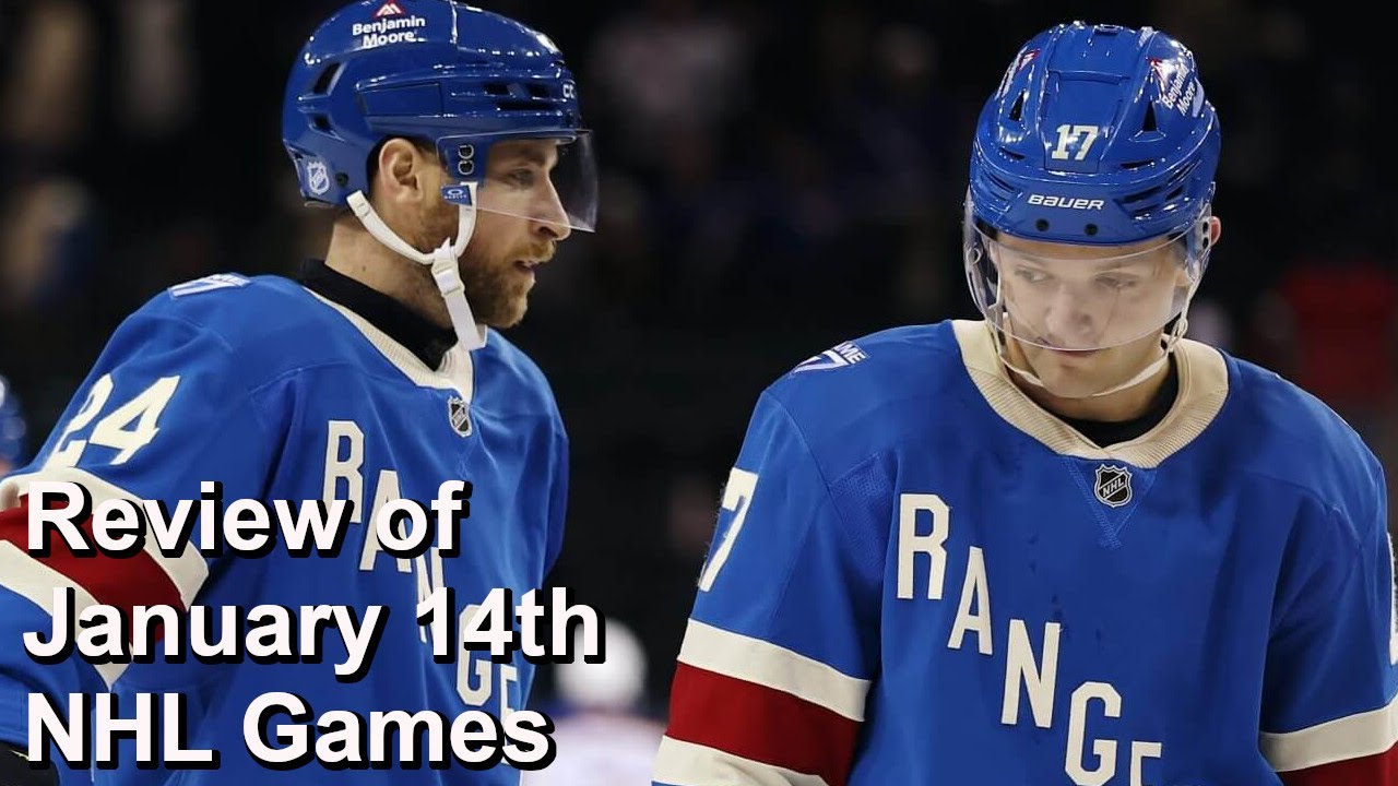 Review of January 14th NHL Games