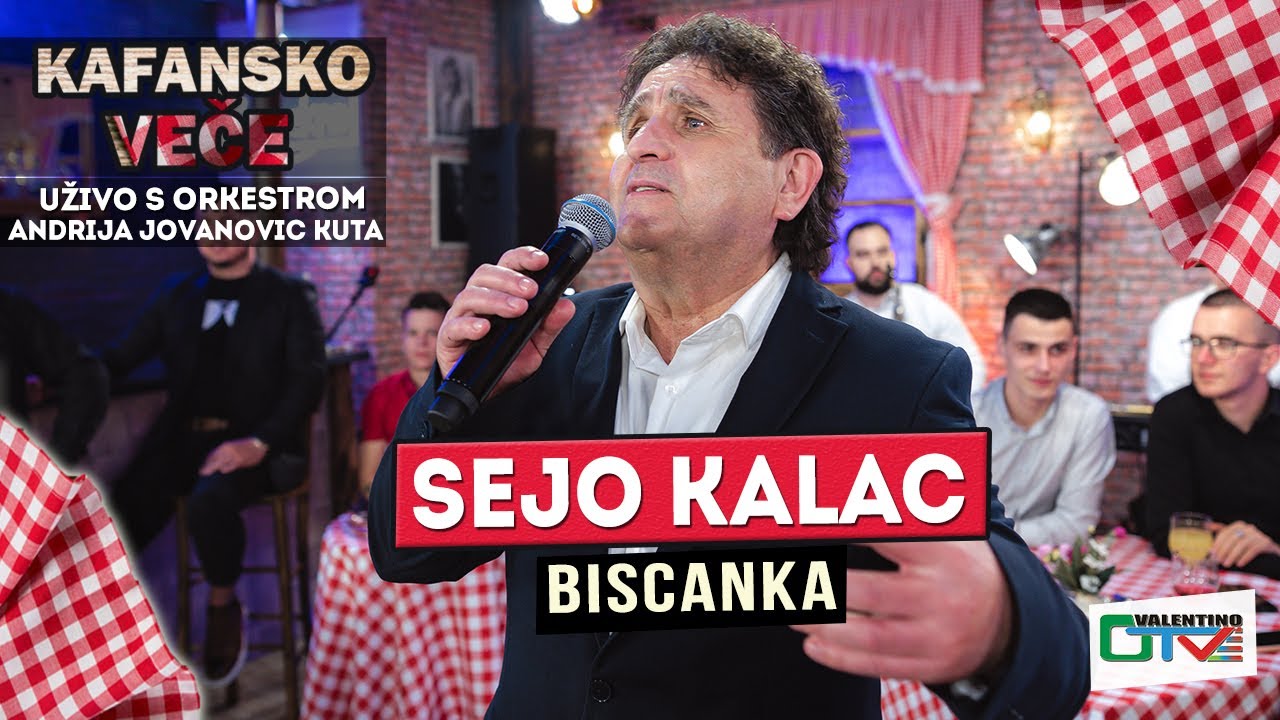 SEJO KALAC - BISCANKA | UZIVO (ORK. ANDRIJA JOVANOVIC KUTA) | 2022 | OTV VALENTINO