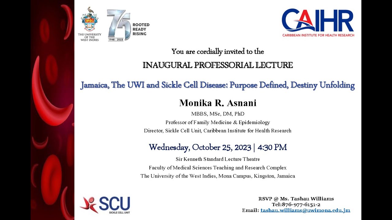 Jamaica, The UWI and Sickle Cell Disease: Purpose Defined, Destiny Unfolding