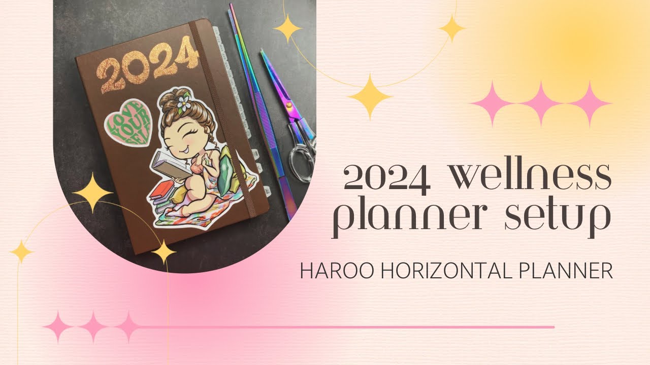 2024 Planner Setup: My 2024 Wellness Planner