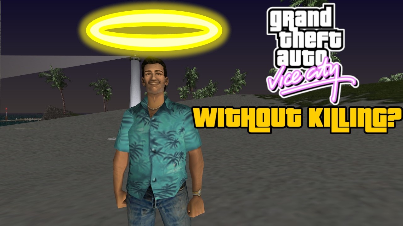 Can you beat GTA: Vice City without killing anyone?