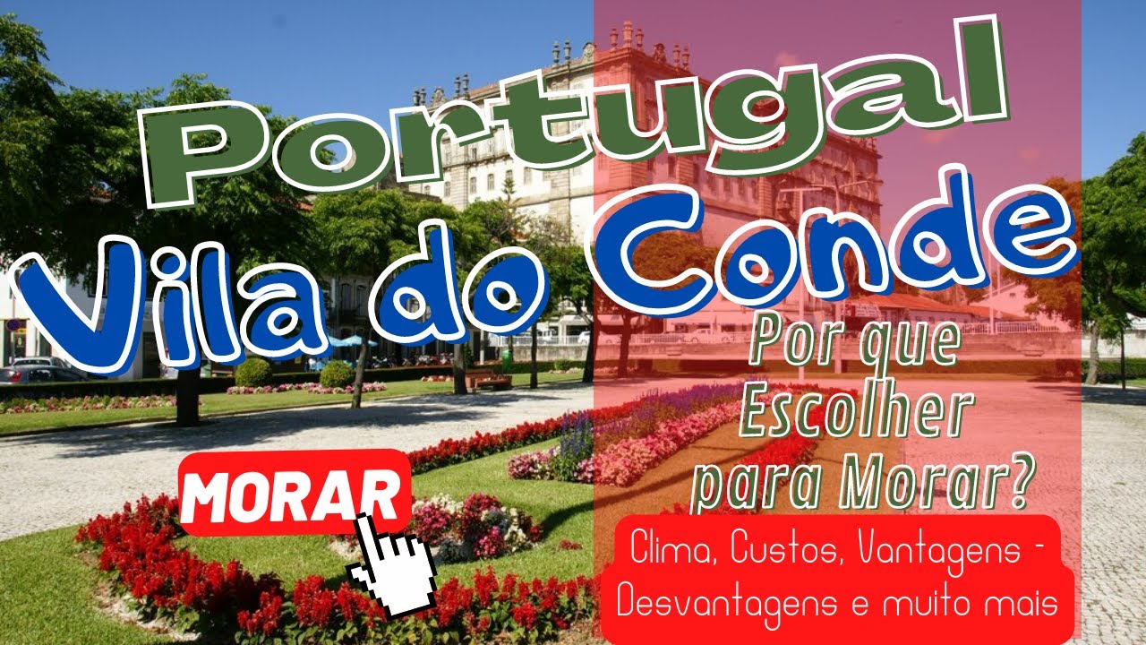 Почему стоит выбрать VILA DO CONDE для проживания в Португалии? 🇵🇹 Канал Кист в Европе 🇵🇹 🇧🇷