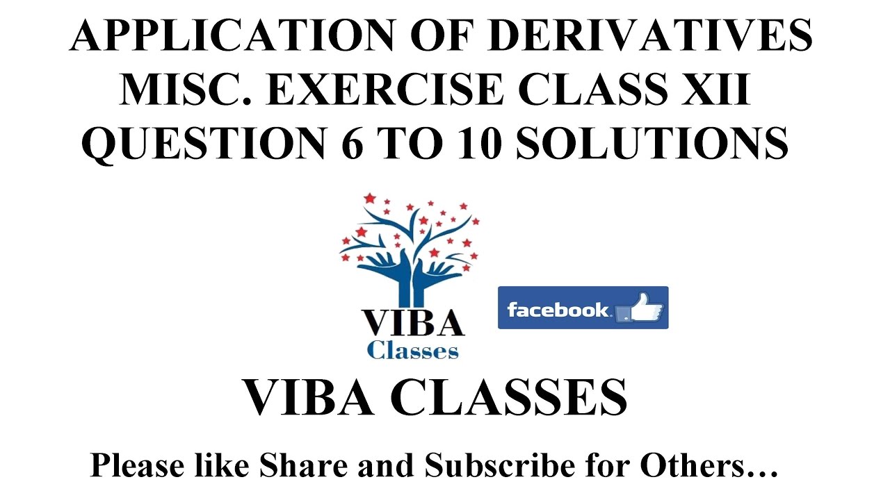 APPLICATION OF DERIVATIVES MISC. EXERCISE QUESTION 6 TO 10 SOLUTIONS CLASS XII CBSE NCERT