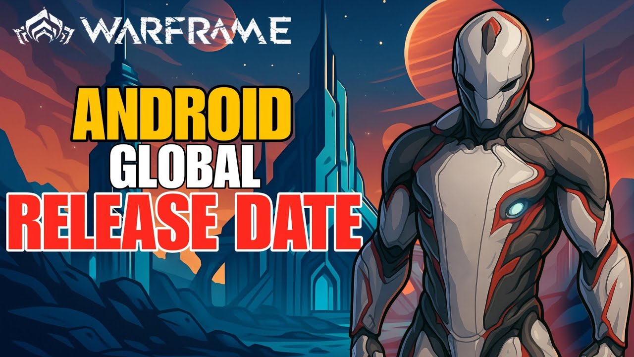 Warframe Mobile Android Global Release Date Confirmed? | Pre-Registration is LIVE!