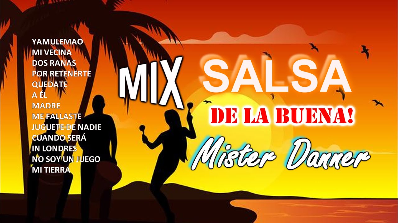 SALSA DE LA BUENA - MISTER DANNER
