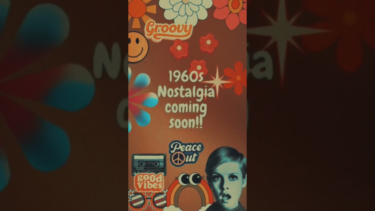1960s Nostalgia coming soon! #vintage