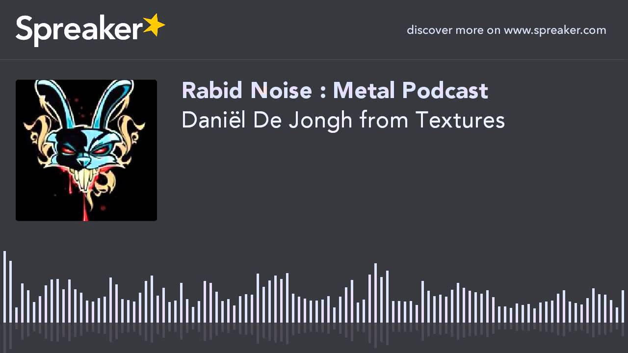 Dani&euml;l De Jongh from Textures (part 1 of 2)