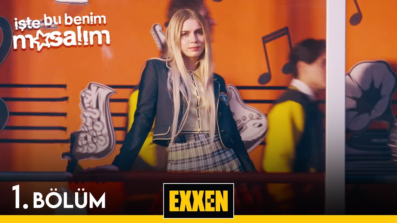 İşte Bu Benim Masalım’ın 1. Bölümü