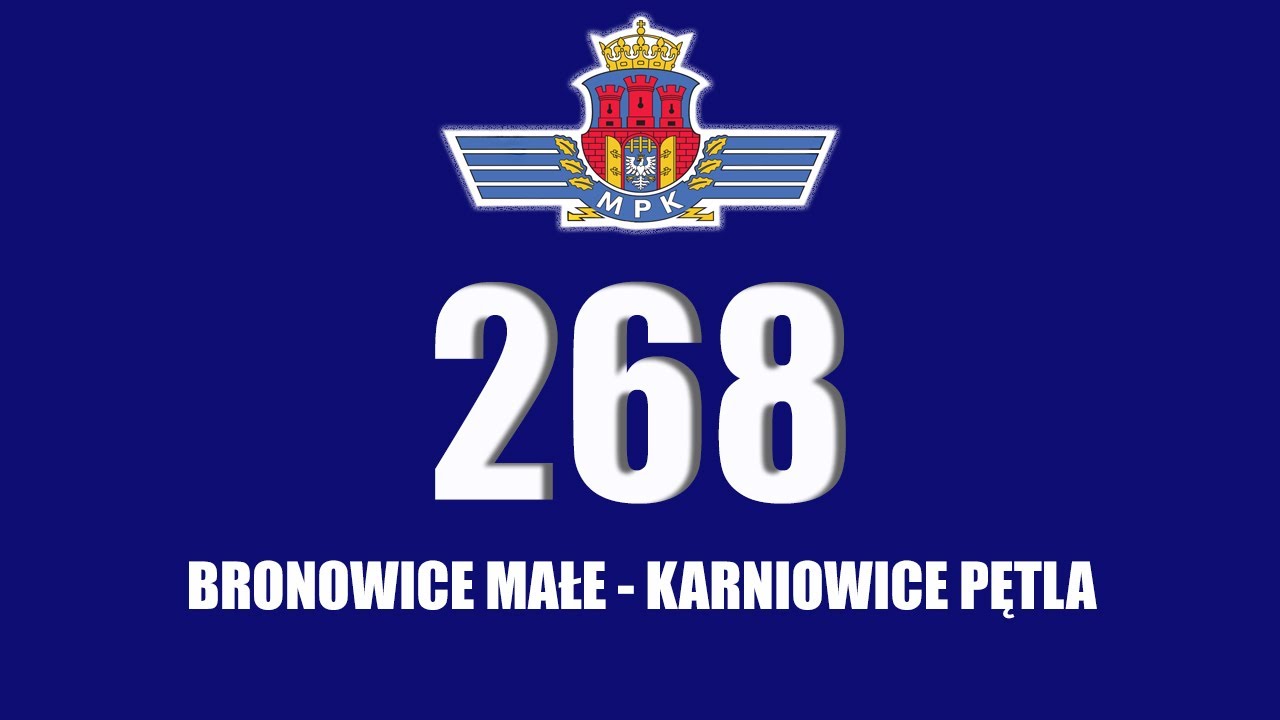 MPK Kraków  Linia 268 Bronowice Małe - Karniowice Pętla