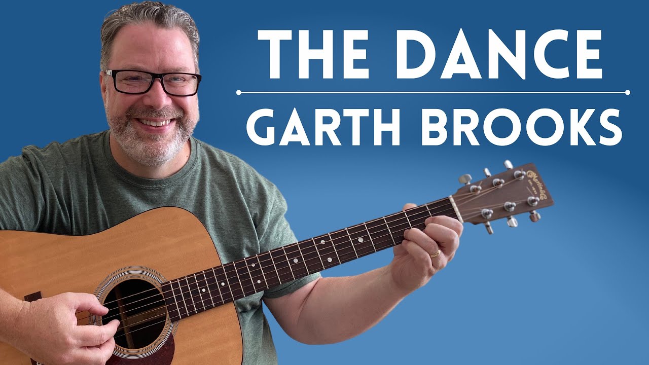 Easy Way To Play The Dance by Garth Brooks - Guitar Lesson