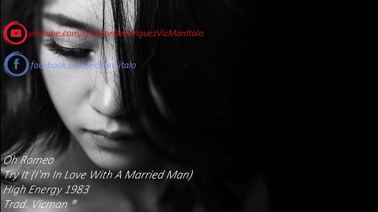 Oh Romeo – Try It [I'm In Love With A Married Man] 1983 (Sub. Español)