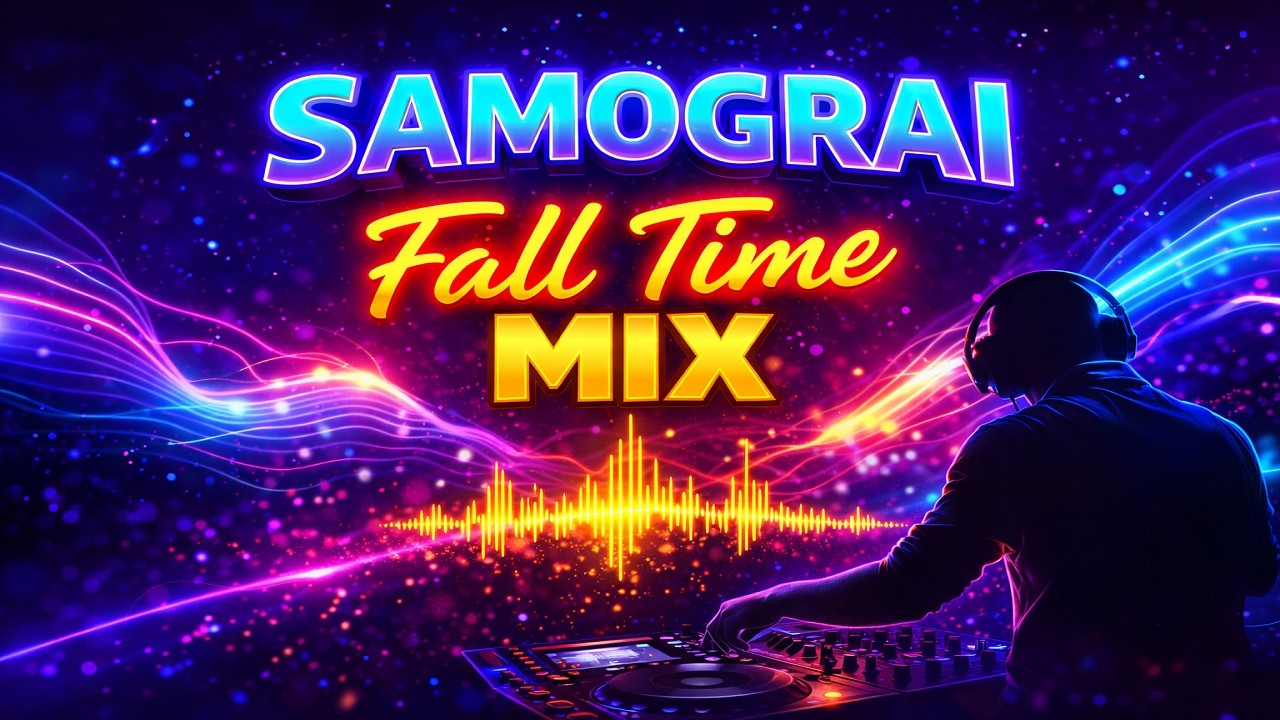 SAMOGRAI - Fall Time MIX 2026