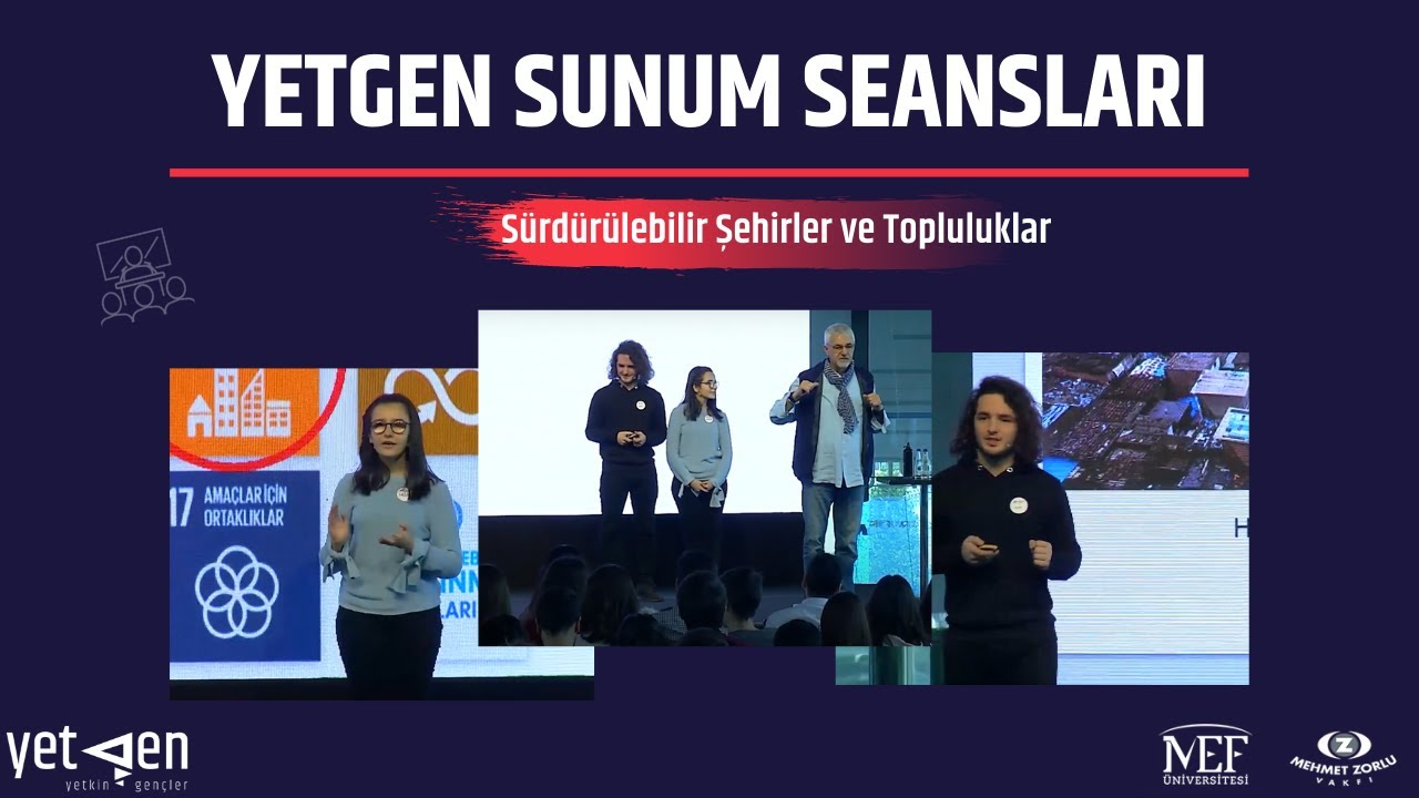 YetGenliler Sunuyor | Sürdürülebilir Şehirler ve Topluluklar #3
