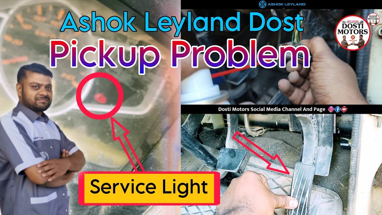 Pickup Problem || Pickup Nahi Lerahi Hai Ashok Leyland Dost