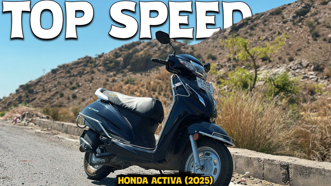 TOP SPEED of HONDA ACTIVA 6G (2025)