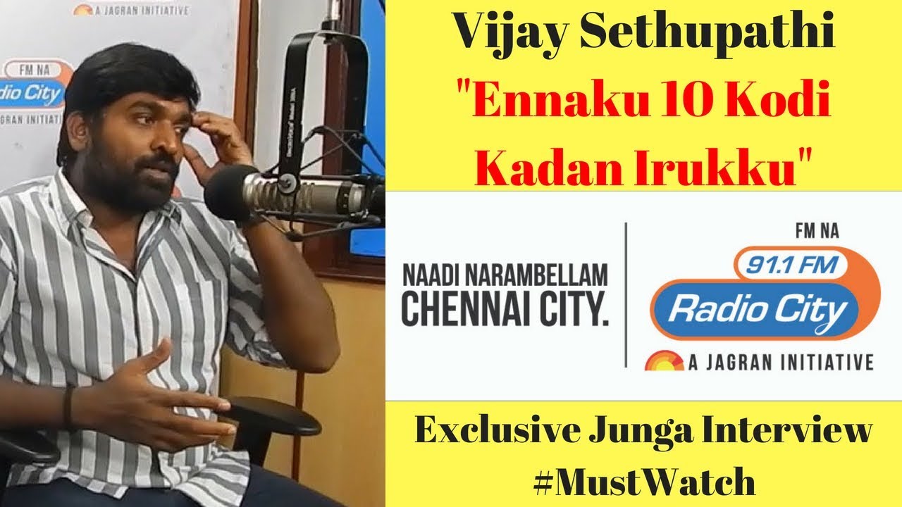 Vijay Sethupathi - 10 Crore Kadan ah !!!? Junga Exclusive Interview
