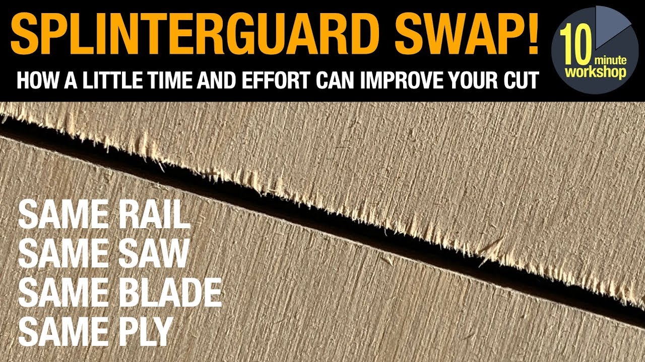 New Splinterguard = Better Cut! [video#286]