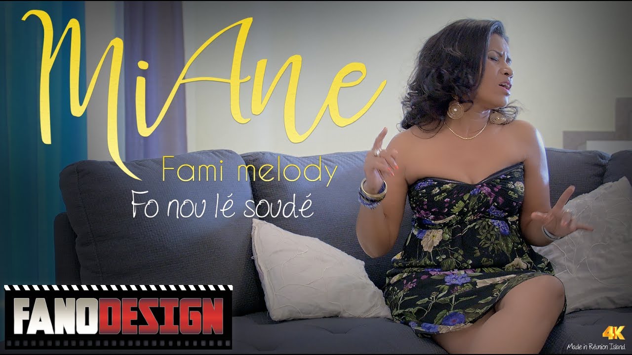 Miane - Fo nou lé soudé [CLIP OFFICIEL 4K] Fami Melody 