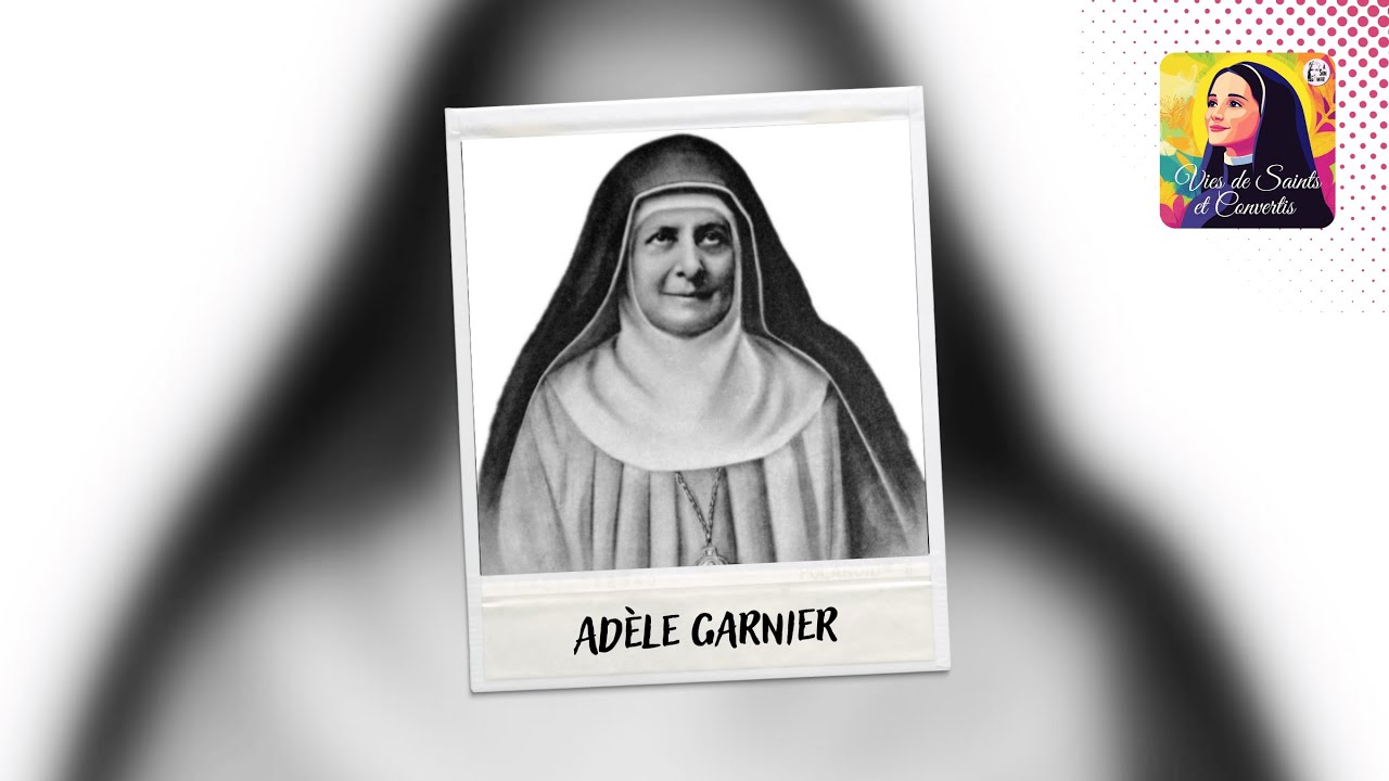 Adèle Garnier, fondatrice des bénédictines du Sacré-Cœur de Montmartre