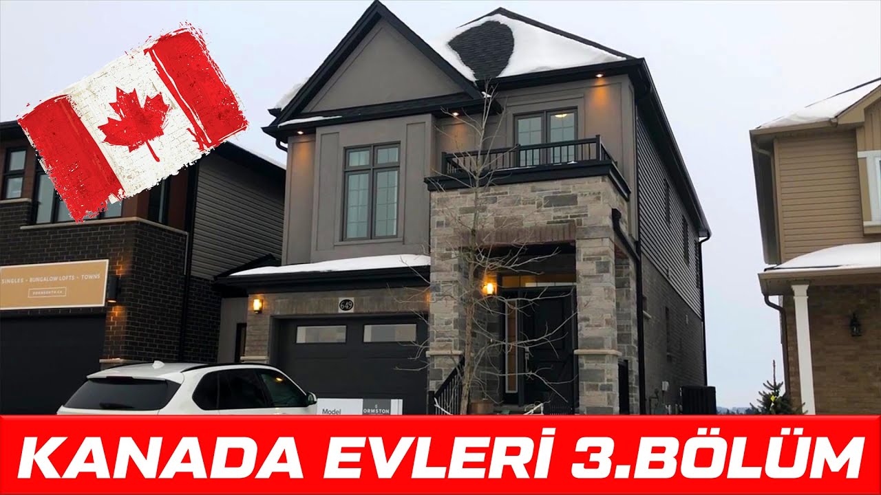 Kanada evlerini geziyoruz | Kanada Evleri 3. Bölüm