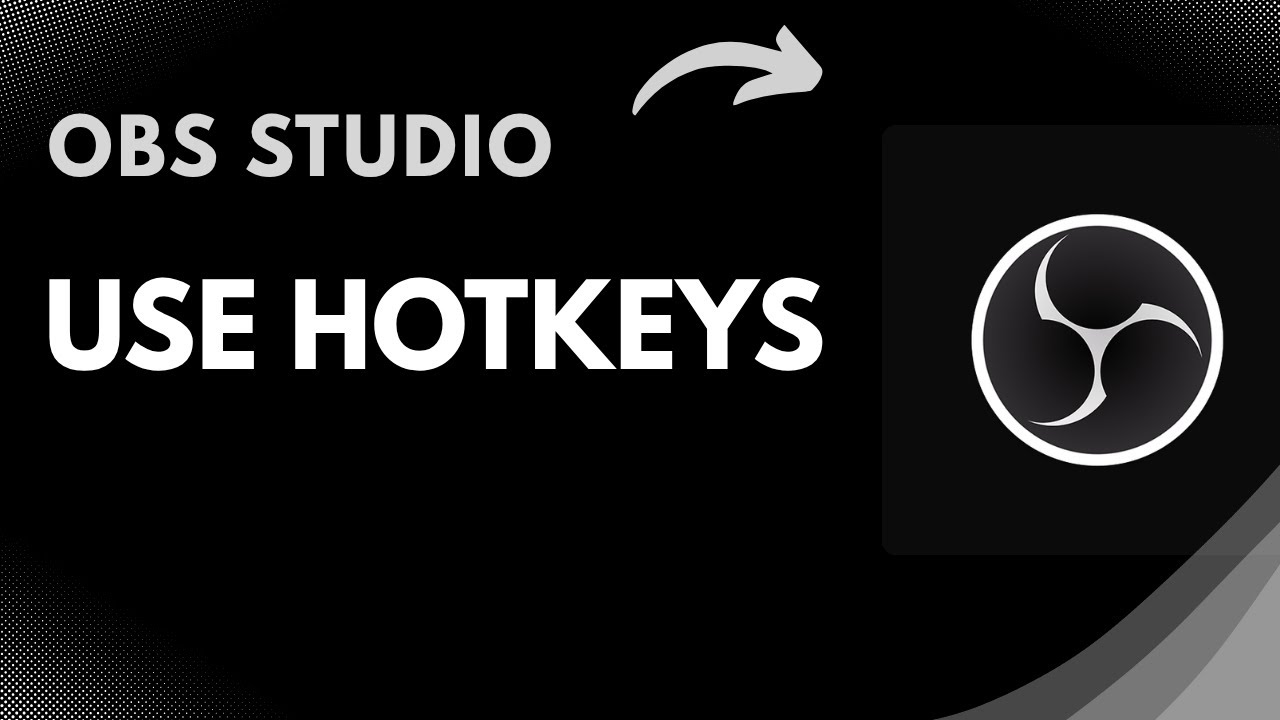 How to Use OBS Studio Hotkeys (Streamline Streaming & Recording | 2025 Guide)