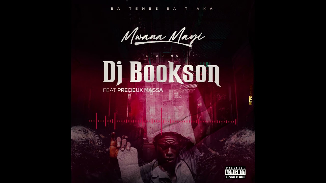 Dj Bookson - Mwana Mayi Feat Précieux Massa (official audio)