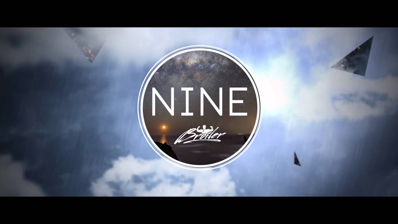 Broiler - Nine (Radio Edit)