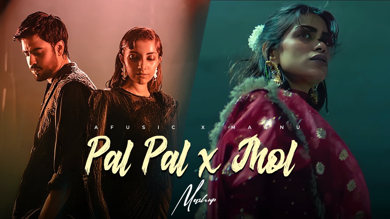 Pal Pal x Jhol - Mashup Ft. Talwiinder | Afusic | Emotional Mashup 2025 | Ash Vibes