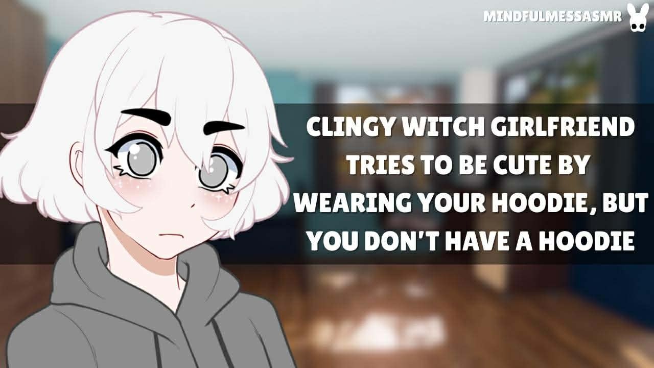 Stop Messing With Me (Clingy Witch Girlfriend ASMR)